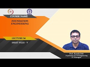 Lecture 56 : Sheet Piles - V