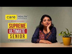Care Supreme vs Ultimate vs Senior: Which Plan is Best?
