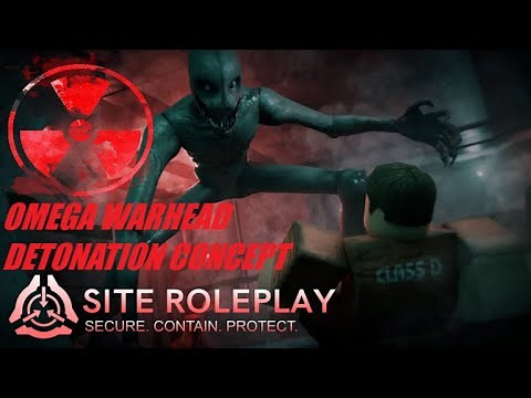 SCP Site Roleplay // OMEGA WARHEAD DETONATION CONCEPT BY ME //