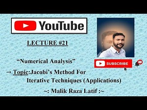 Jacobi's Method For Iterative Techniques (Applications) in Numerical Analysis
