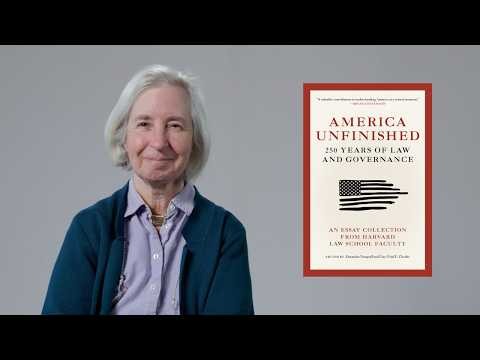 America Unfinished: Martha Minow on constituting democracy
