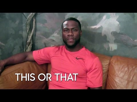 This or That: Kevin Hart