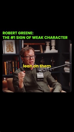 Robert Greene’s Rule for Spotting Weak People