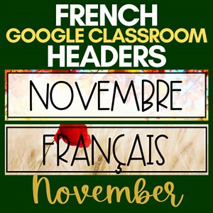 French Google Classroom Headers | November