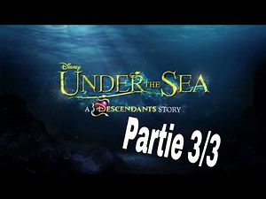 Descendants Sous l’océan en français 3ème partie