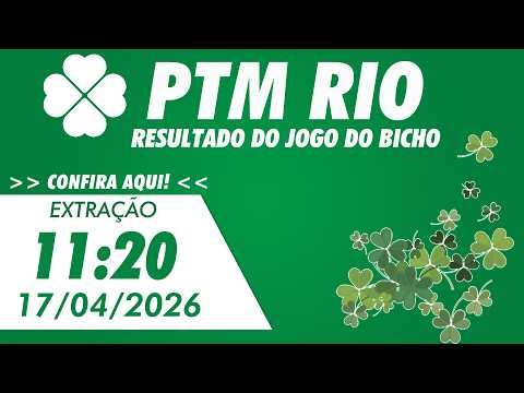 🍀 Resultado da PTM Rio 11:20 – Resultado do Jogo do Bicho PT Rio - 17/04/2026