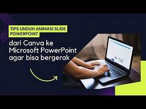 Tips unduh Animasi Slide Presentasi dari canva ke Microsoft PowerPoint agar bisa bergerak