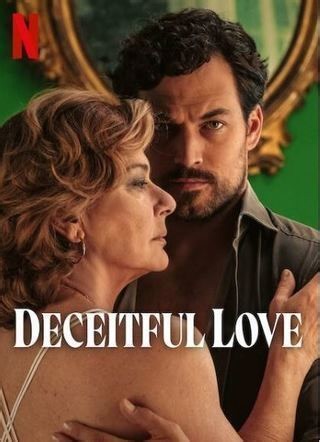 Series - Deceitful Love - 2024 Watch Online، Video، Trailer، photos، Reviews، Showtimes