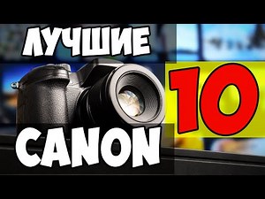 10 Best used Canon cameras (Eng Subt)