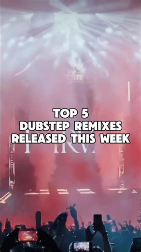 Brand new dubstep remixes🔥5,4,3,2 or 1?