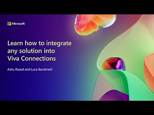 Learn how to integrate any solution into Viva Connections