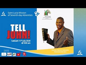 Saint Lucia Mission of SDA Virtual Church ‖ Sabbath Morning Service ‖ 11.07.2020