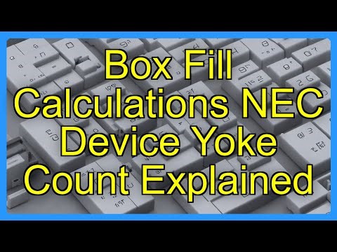 Box Fill Calculations NEC Device Yoke Count Explained