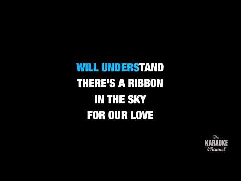 Ribbon In The Sky in the Style of "Stevie Wonder" karaoke video with lyrics (no lead vocal)