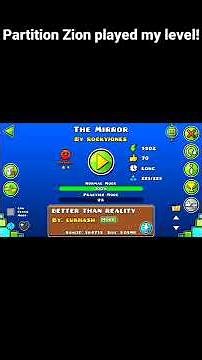 Partition Zion Played My Level!