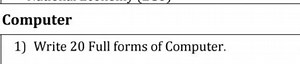 Computer1) Write 20 Full forms of Computer.... | Filo