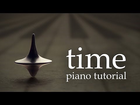 Hans Zimmer - Time (from Inception) - Piano Tutorial
