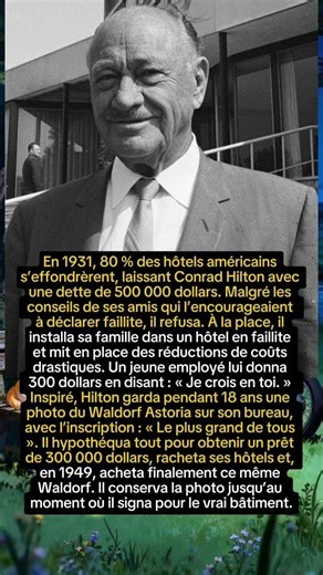 De la faillite au Waldorf Astoria : le rêve devenu réalité de Conrad Hilton