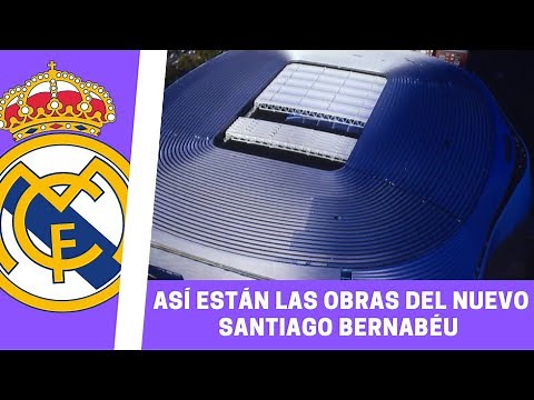 Así están hoy las OBRAS del NUEVO SANTIAGO BERNABÉU | NOTICIA REAL MADRID