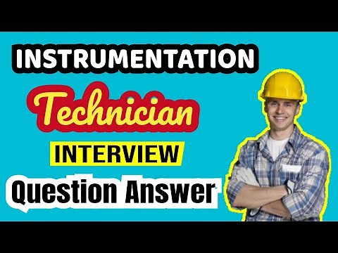 instrumentation technician interview questions and answers