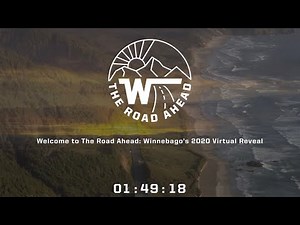 Welcome to The Road Ahead: Winnebago's 2020 Virtual Reveal