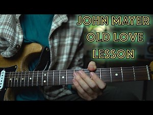 John Mayer Old love Chords/solo Guitar Lesson (Eric Clapton cover)