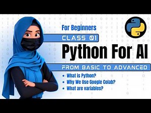 Python for AI Class 01 | Beginner to Advanced | Google Colab Tutorial