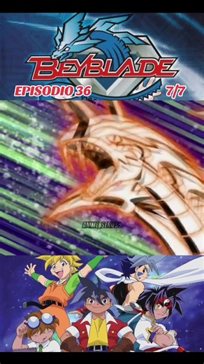 Episodio36 | BEYBLADE | Volvemos a encontrarnos #beyblade #beybladeclassic #dragun #driger