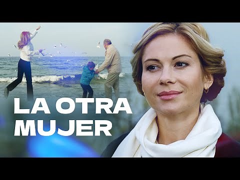 La Otra Mujer | Peliculas Completas en Español Latino en Romance Channel