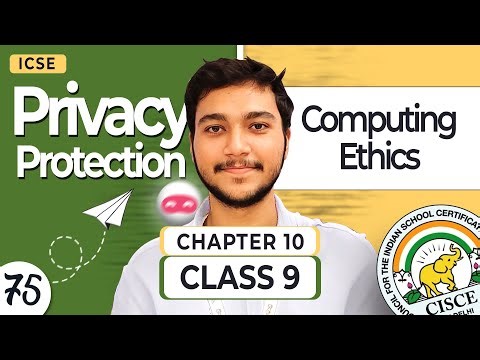 Protection of Individual’s Right to Privacy | ICSE Computing Ethics