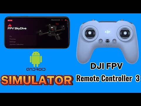 DJI FPV REMOTE CONTROLLER 3 SIMULATOR (FPV SIMULATOR)Android Mobile