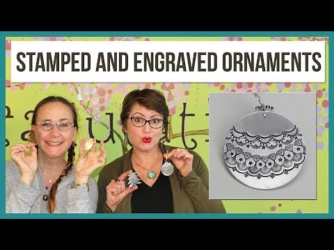 DIY Ornaments with Metal Stamping and Engraving - From Beaducation Live Episode 8