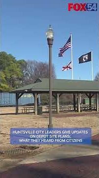 Huntsville City leaders give update on Depot site; what they heard from citizens