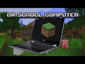 How To Play Minecraft In Browser On School Computer