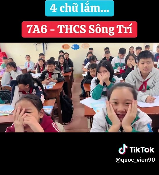 Bốn chữ lắm #xuhuong #7A6#bonchulam