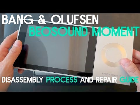 Bang & Olufsen Beosound Moment Disassembly process and Repair guide