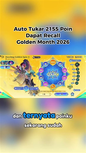 Automatically Exchange 2155 Points! Get the 2026 Golden Month Recall from 65 Spins! #mlbbgoldenmo...