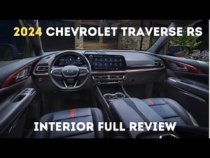 2024 Chevrolet Traverse RS AWD - Interior Review