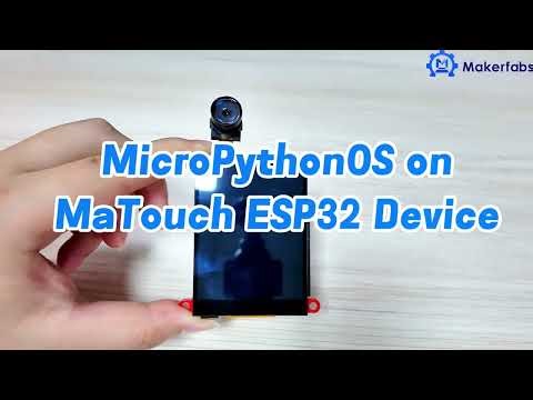 MicroPythonOS on MaTouch ESP32 Device
