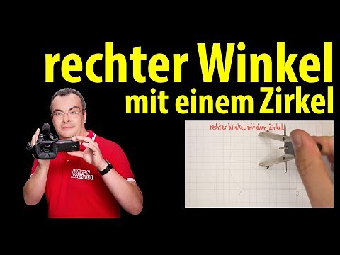 Einen RECHTEN WINKEL mit dem ZIRKEL konstruieren ... so geht das!