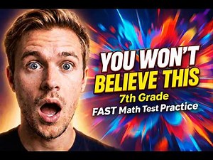 7th Grade FAST Math Test Review | Practice Questions to PASS (Part 1)