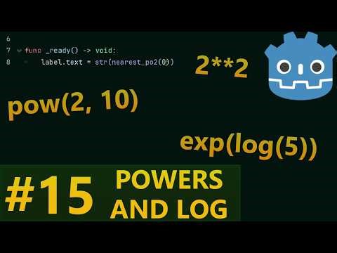 Godot numbers #15 | Powers and Log