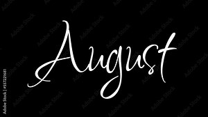 August animation text, name of month motion handwriting in white color with alpha or transparency background