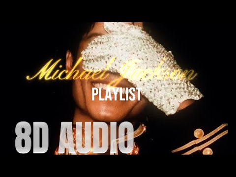 Michael Jackson Playlist ▪︎ 8d audio