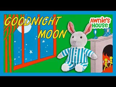 GOODNIGHT MOON 🌙 Read Aloud for Kids | Classic Bedtime Story with Awnie