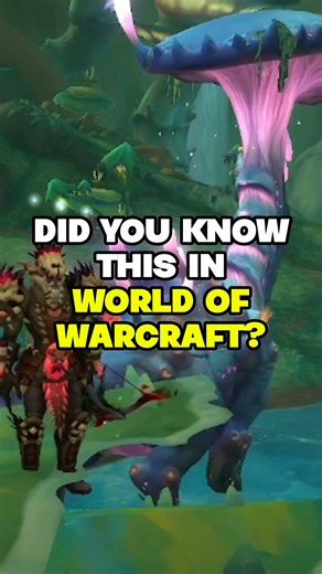 Did you know this in World of Warcraft?