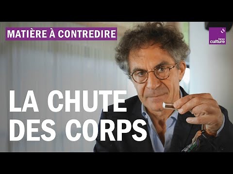 La chute des corps expliquée par Etienne Klein