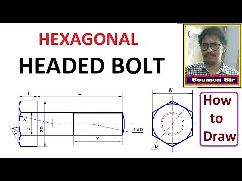 HEXAGONAL HEADED BOLT - How to draw Hexagonal Bolt