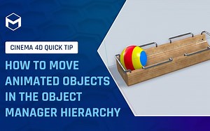 Cinema 4D 官方快速技巧84-如何在层级间移动动画对象