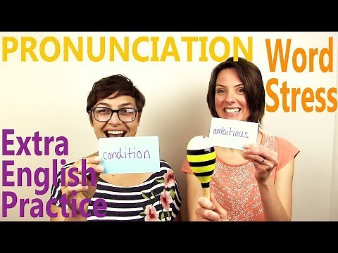 Pronunciation: Word Stress